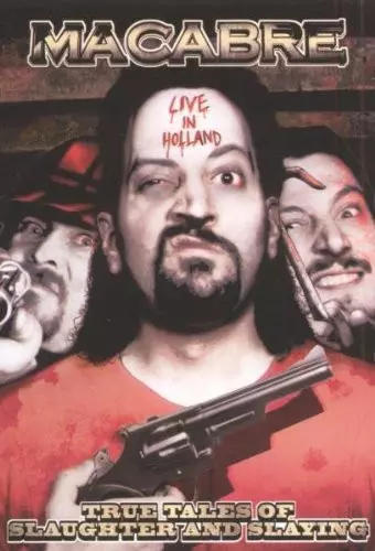 Live In Holland - True Tales Of Slaughter And Slaying