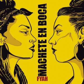 Album Machete En Boca: Fyah