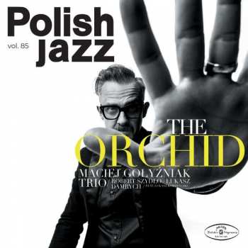 CD Maciej Gołyźniak Trio: The Orchid