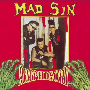 Mad Sin: Amphigory