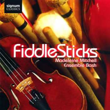 CD Madeleine Mitchell: FiddleSticks