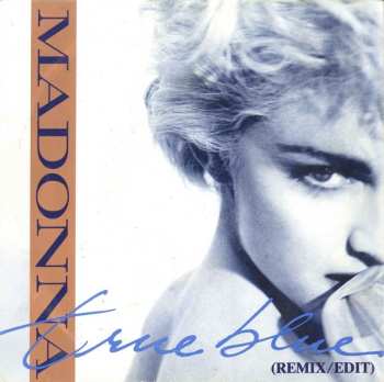 SP Madonna: True Blue (Remix/Edit)
