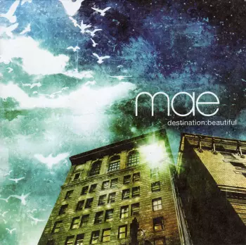 Mae: Destination: Beautiful