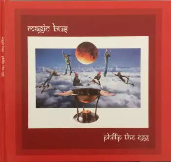Magic Bus: Phillip The Egg