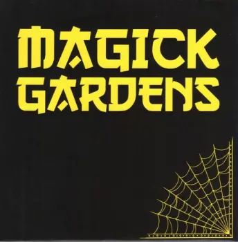 Magick Gardens: 7-everyday / Don't Let The Bastards Grind You Down