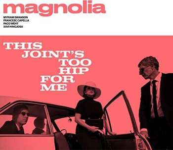 Album Xavi Hinojosa: This Joint's Too Hip For Me