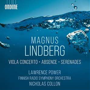 Album Lawrence Power: Viola Concerto / Absence / Serenades