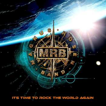 Album Magnus Rosen Band: It's Time To Rock The World Again