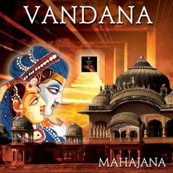 Mahajana: Vandana