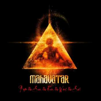 CD Mahavatar: From The Sun, The Rain, The Wind, The Soil