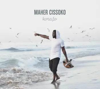 Maher Cissoko: Kora Fo