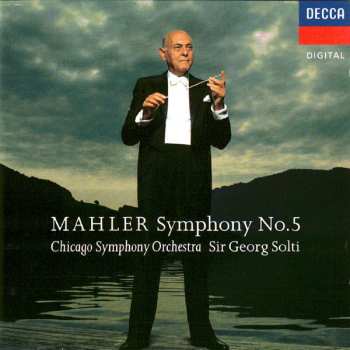 Album Georg Solti: Symphony No. 5 In C# Minor / Songs From Des Knaben Wunderhorn