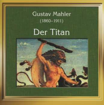 Album Mahler / Nanut / Royal Sym Orch London: Der Titan