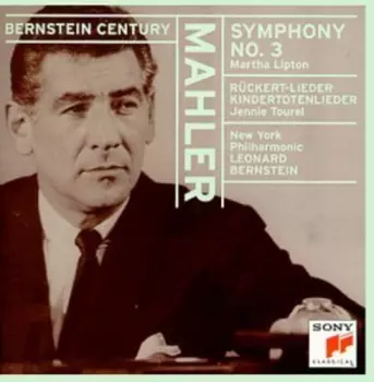 Symphony No. 3 / Rückert Lieder / Kindertotenlieder