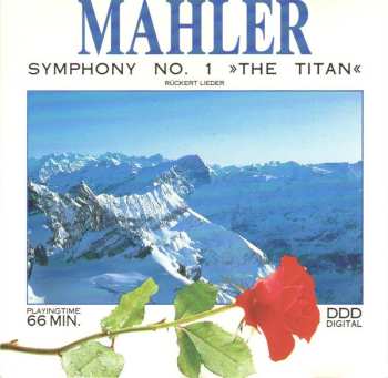 Album Gustav Mahler: Symphony No. 1 "The Titan" / Rückert Lieder