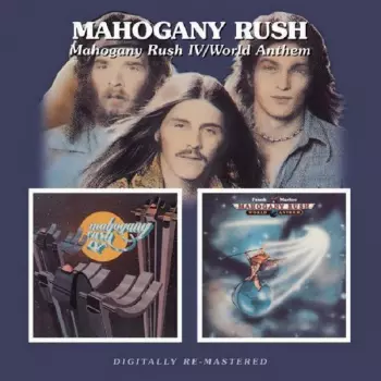 Mahogany Rush IV / World Anthem