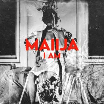 Album Maiija: I Am