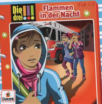 Die Drei !!!  Flammen In Der Nacht