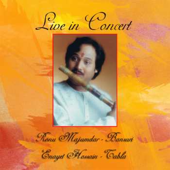 Album Majumdar,ronu / Hossain,enayet: Live In Concert: Ronu Majumdar