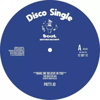 Patti Jo: Make Me Believe In You / Ain't No Love Lost
