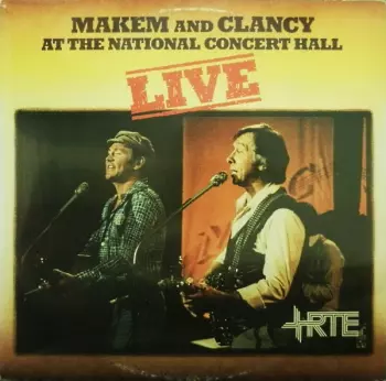Makem And Clancy At The National Concert Hall Live