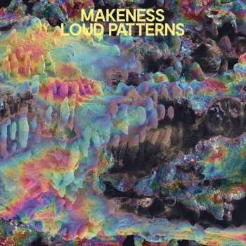 LP Makeness: Loud Patterns