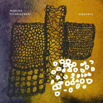 Makiko Hirabayashi: Weavers