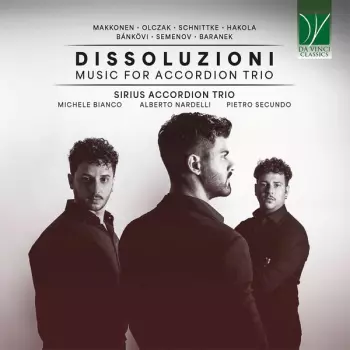 Dissoluzioni (Music For Accordion Trio)