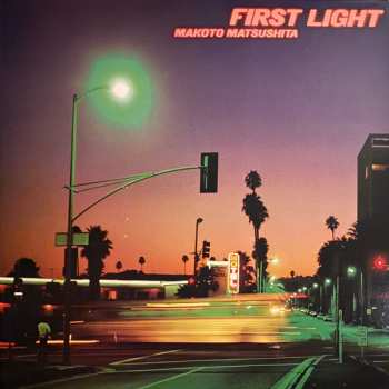 LP Makoto Matsushita: First Light CLR | LTD
