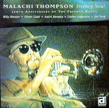 Album Malachi Thompson: Freebop Now!