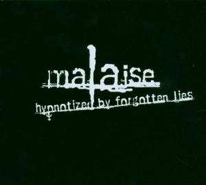 Album Malaise: Hypnotized By Forgotten Lies