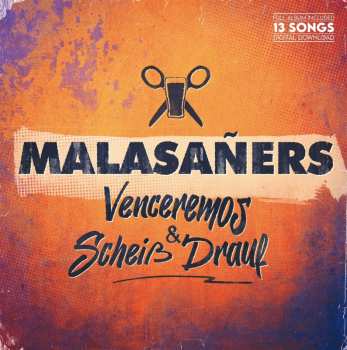Album Malasañers: Venceremos & Scheiß Drauf