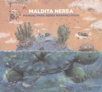 CD Maldita Nerea: Manual Para Seres Maravillosos