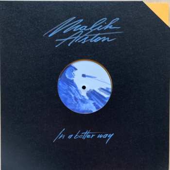 Album Malik Alston: In A Better Way