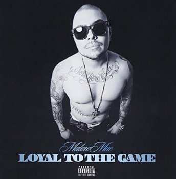 Album Malow Mac: Loyal To The Game