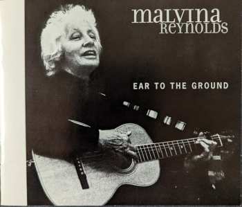 CD Malvina Reynolds: Ear To The Ground DIGI