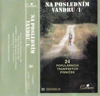 MC Malý Orchestr Carmen Party: Na Posledním Vandru /1/ (24 Populárních Trampských Písniček)