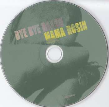 CD Mama Rosin: Bye Bye Bayou (Director's Cut)