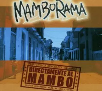 Mamborama: Directamente Al Mambo
