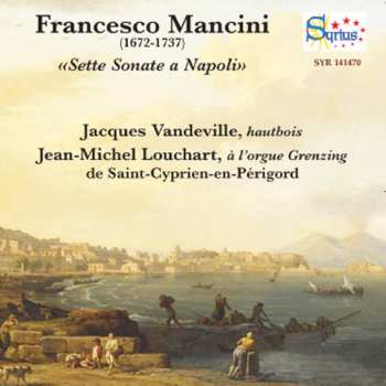 Album Mancini / Vandeville: Sette Sonate A Napoli