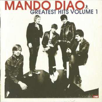 Album Mando Diao: Greatest Hits Volume 1