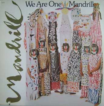 LP Mandrill: We Are One