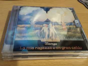 CD Mango: La Mia Ragazza È Un Gran Caldo