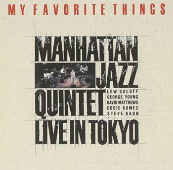 CD Manhattan Jazz Quintet: My Favorite Things - Live In Tokyo 