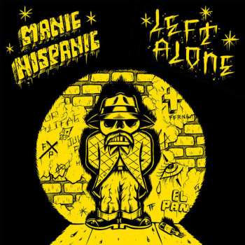 Album Left Alone: Manic Hispanic / Left Alone