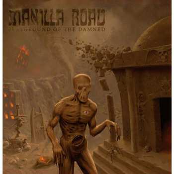 LP Manilla Road: Playground Of The Damned LTD | CLR