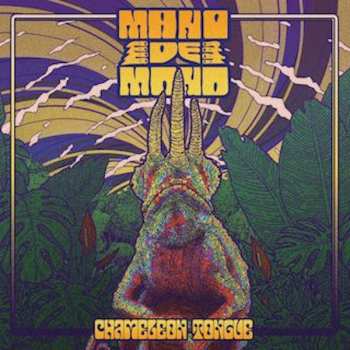 Album Mano De Mono: Chameleon Tongue