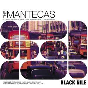 LP The Mantecas: Black Nile LTD