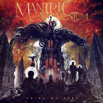 CD Mantric Momentum: Trial By Fire