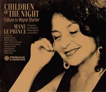 CD Manu Le Prince: Children Of The Night - Tribute To Wayne Shorter